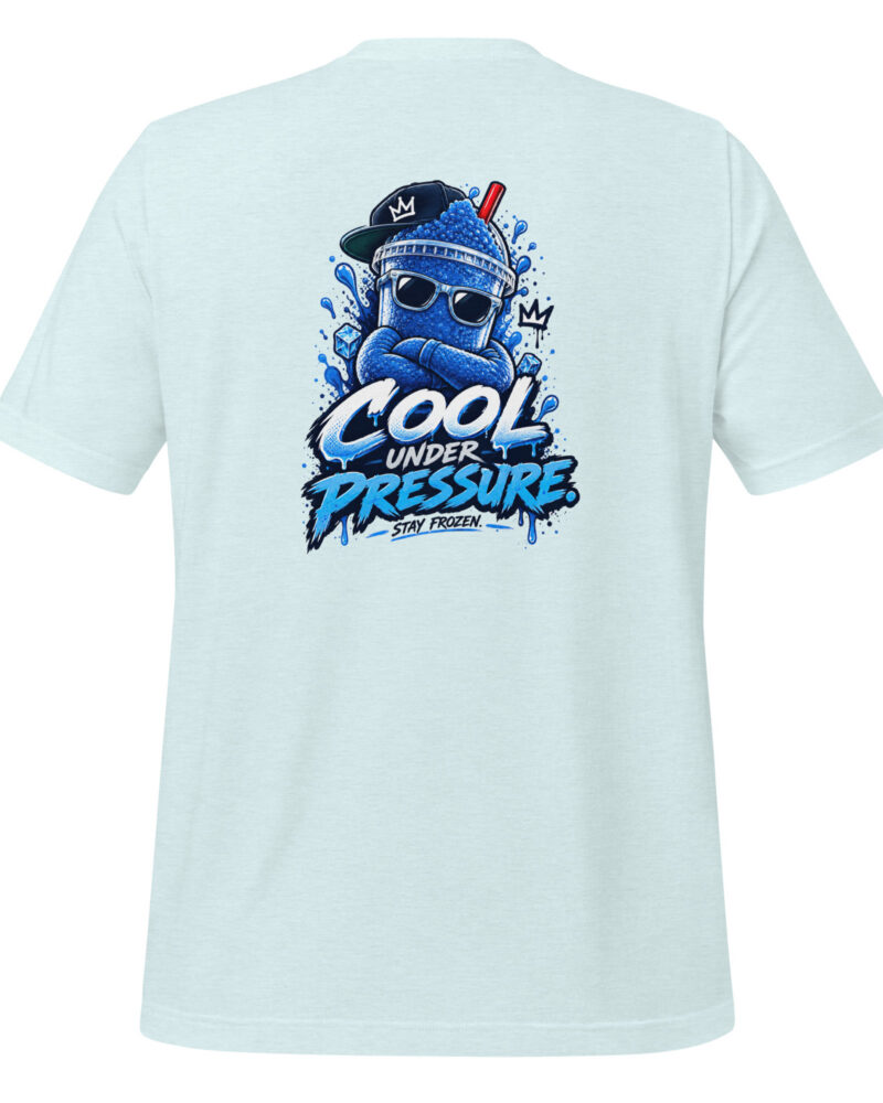 Cool Under Pressure Shirt